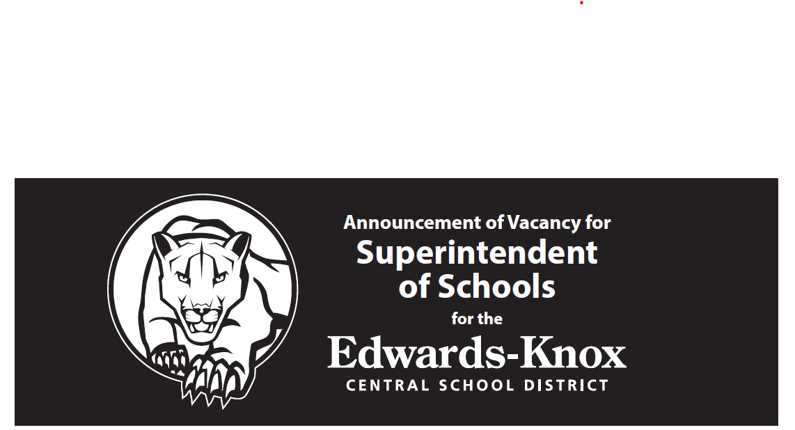 Superintendent Vacancy Announcement for Edwards-Knox Central School District